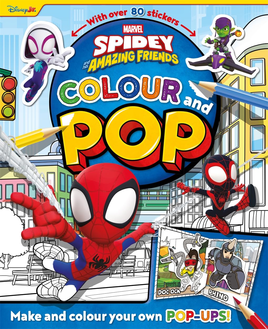 Marvel Spidey & His Amazing Friends: Colour & Pop (Make and colour your own pop ups!)