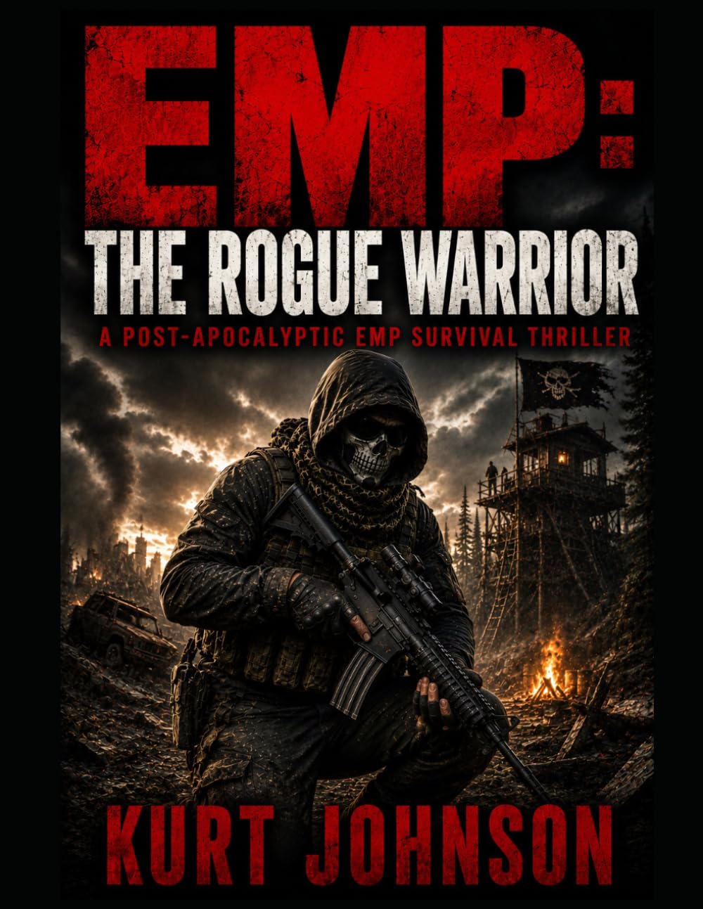 EMP: The Rogue Warrior: A Post-Apocalyptic EMP Survival Thriller: 1
