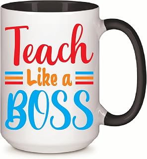Teacher Appreciation Gift Teach Like A Boss Quote Great Idea For Gift Respective To Teaching Profession 11oz 15oz Inner Color Accent Mug