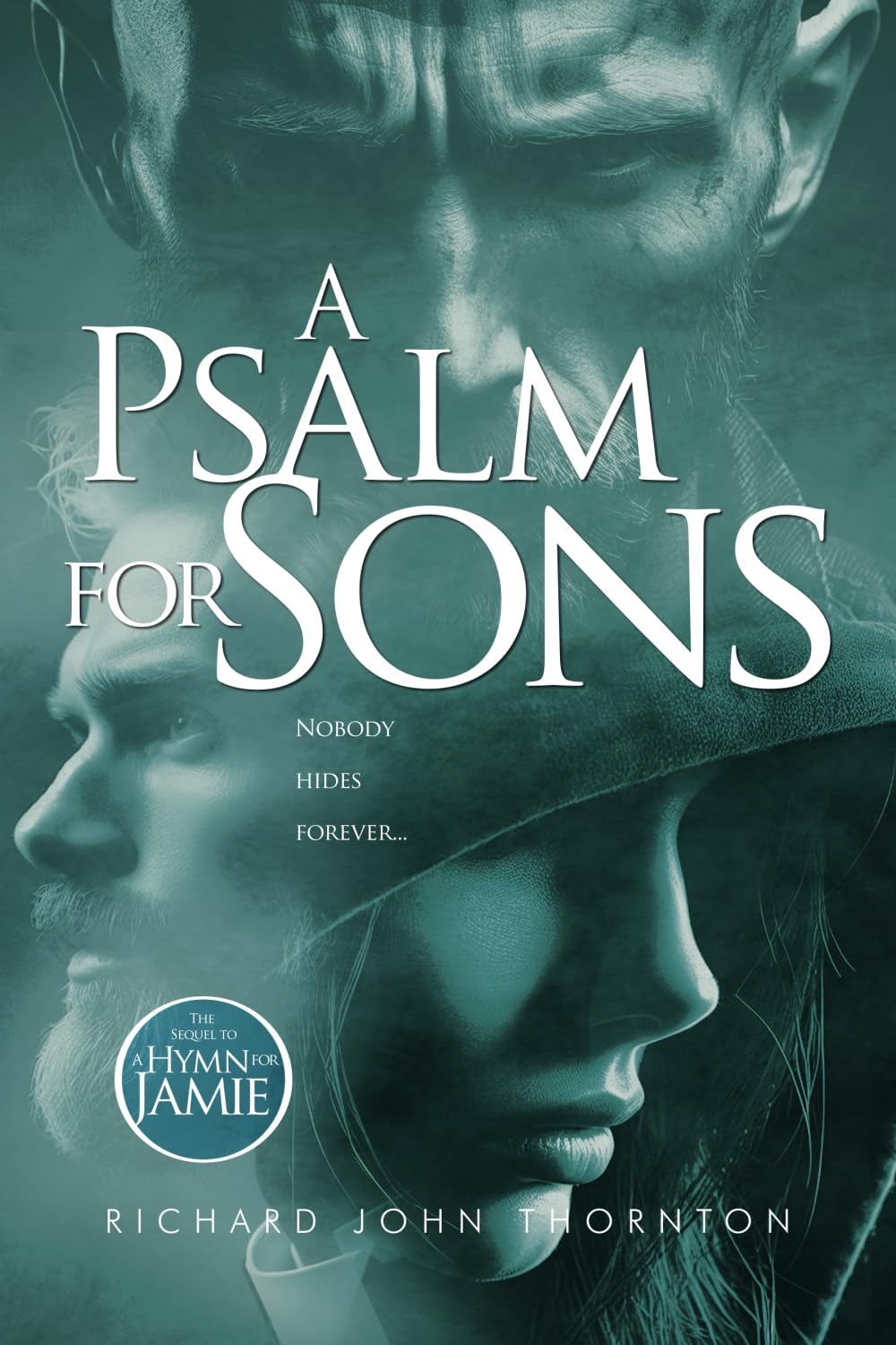 A PSALM FOR SONS: THE THRILLING FINALE TO THE ANDREWS FAMILY TRILOGY