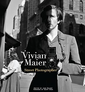 Vivian Maier Street Photographer Book: First Collection of Hidden 1950s-1990s Masterpieces