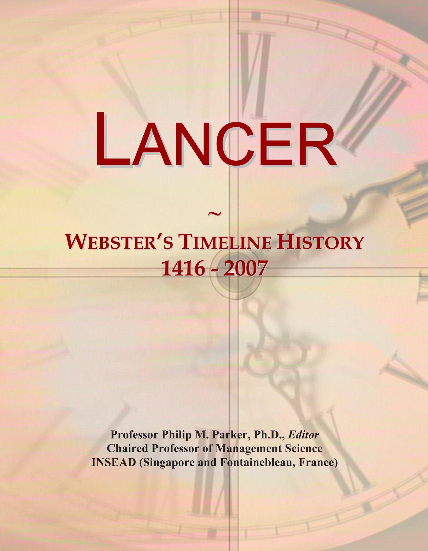 Lancer: Webster's Timeline History, 1416 - 2007