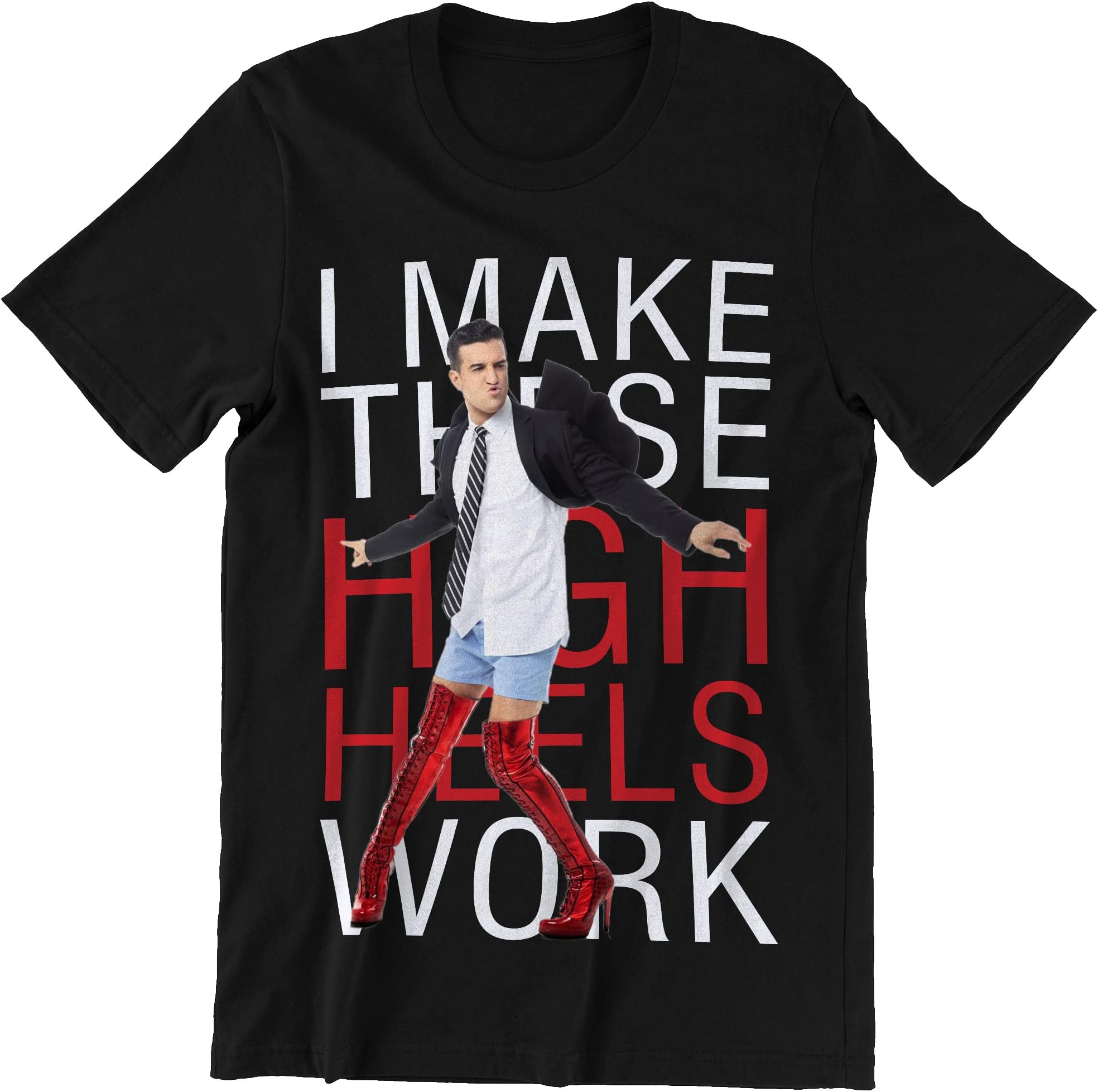 Ermintrude I Make These High Heels Work - Brendon Urie Shirt