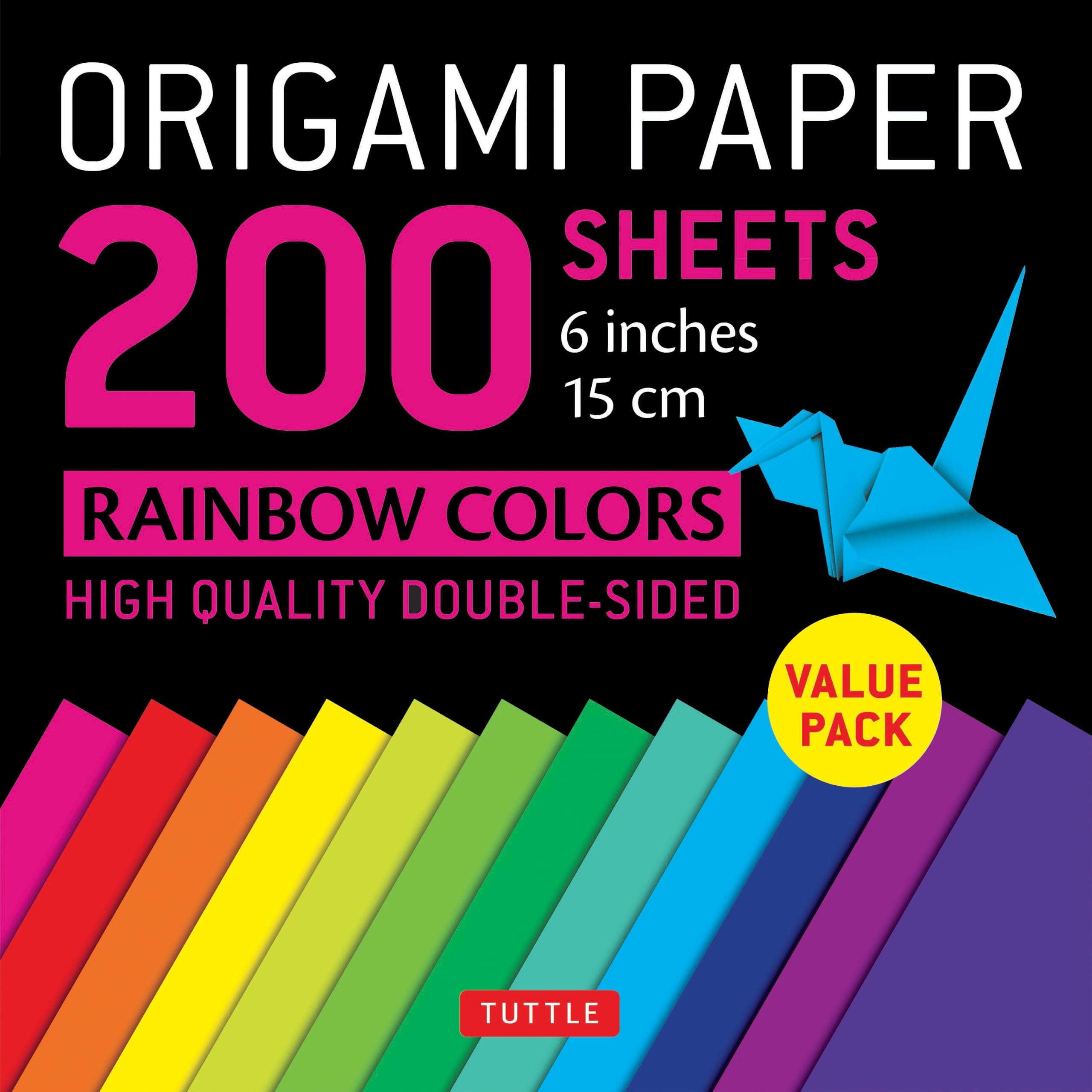Origami Paper 200 Sheets Rainbow Colors 6 inches 15 cm: Tuttle Origami Paper: Double Sided Origami Sheets Printed with 12 Different Designs (Instructions for 6 Projects Included)