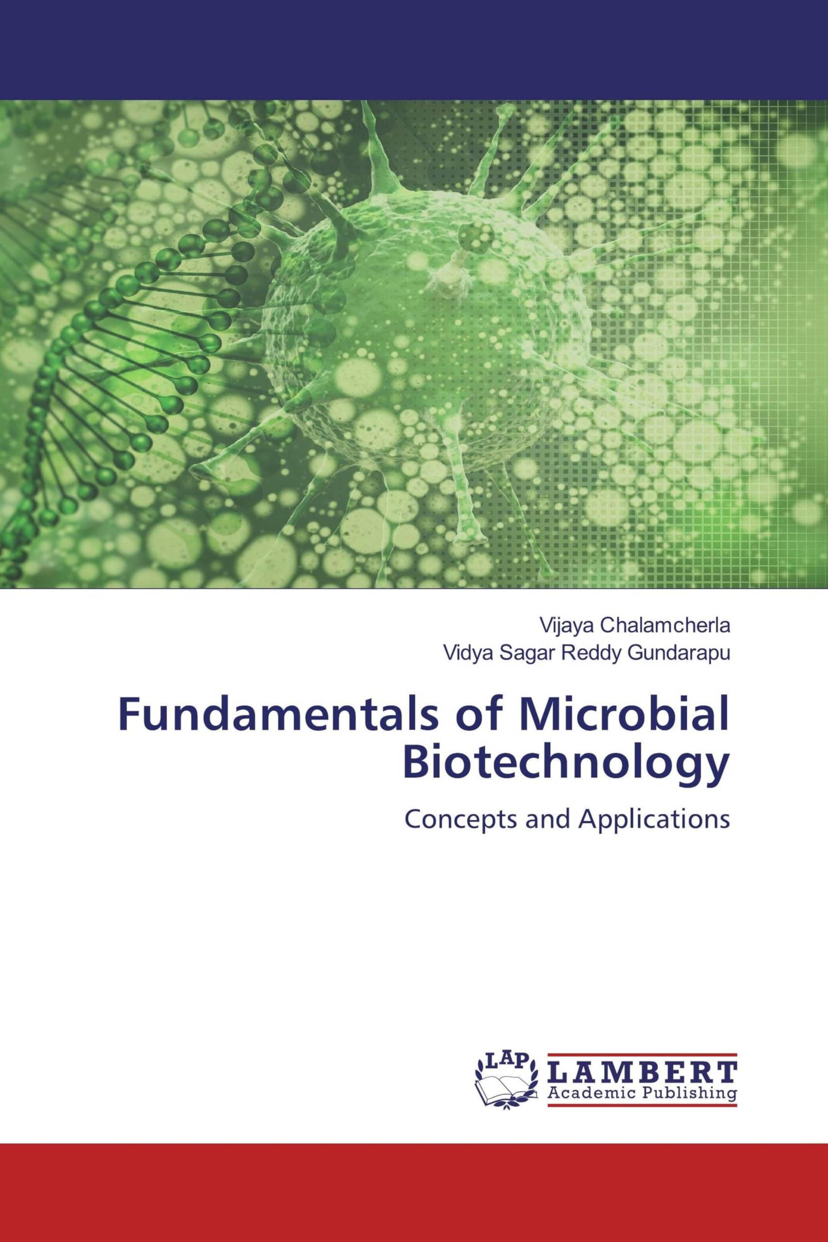 Fundamentals of Microbial Biotechnology: Concepts and Applications