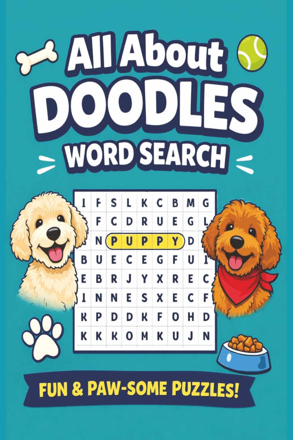 Doodle Word Search Puzzle Book: Word Searches with Easy to Read Print about Doodles, Golden Doodles, Labradoodles and Poodles | 6x9, 110 pages | 50+ ... for vacations, holidays and birthdays