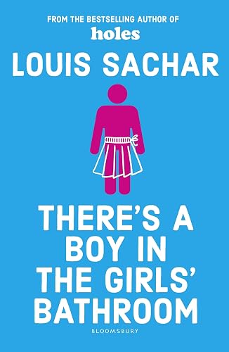 There's a Boy in the Girls' Bathroom (English Edition)