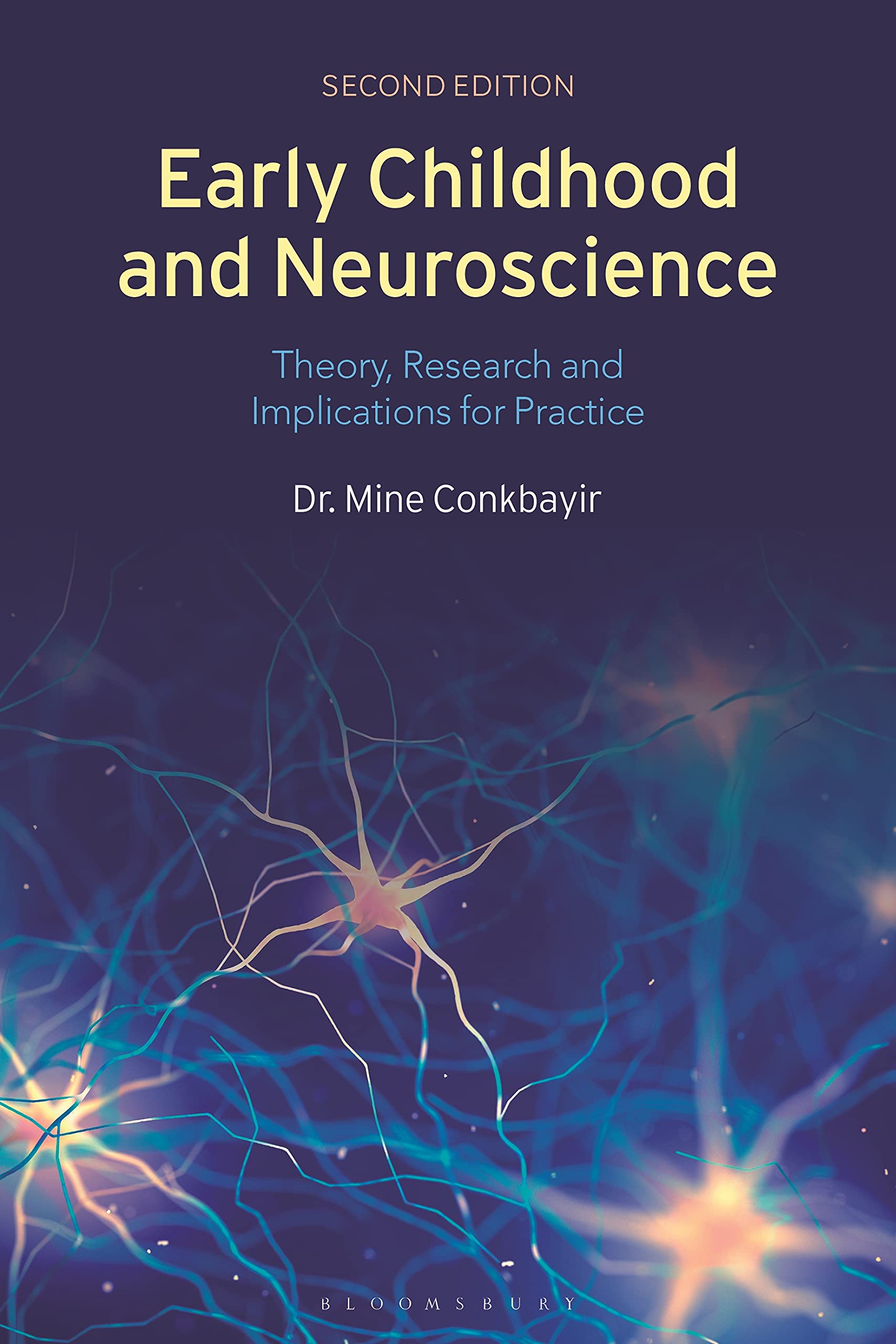 Early Childhood and Neuroscience : Theory, Research and Implications for Practice