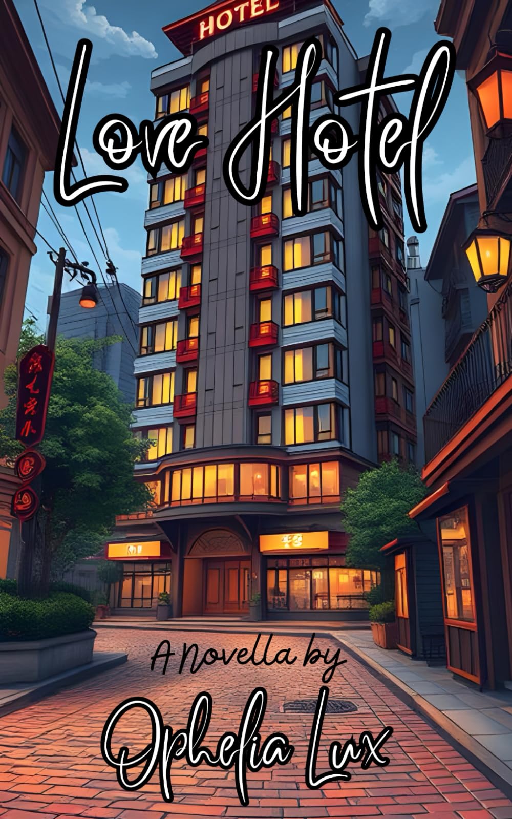 Love Hotel: A Novella