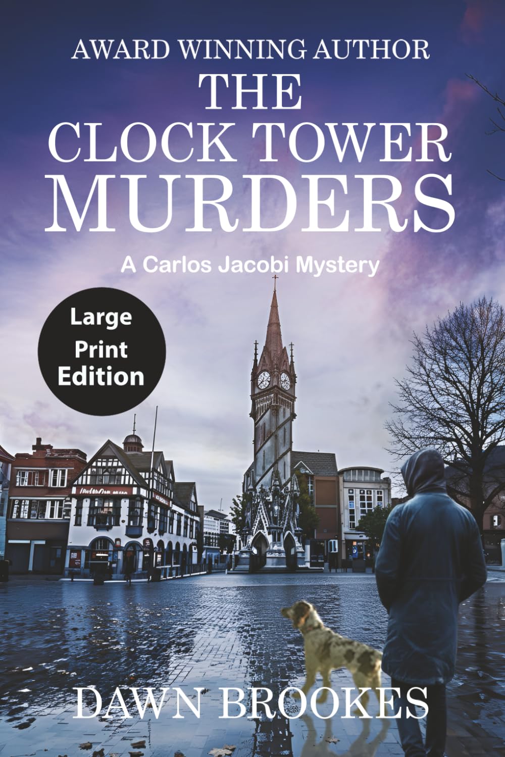 The Clock Tower Murders Large Print Edition (Carlos Jacobi Large Print Edition)