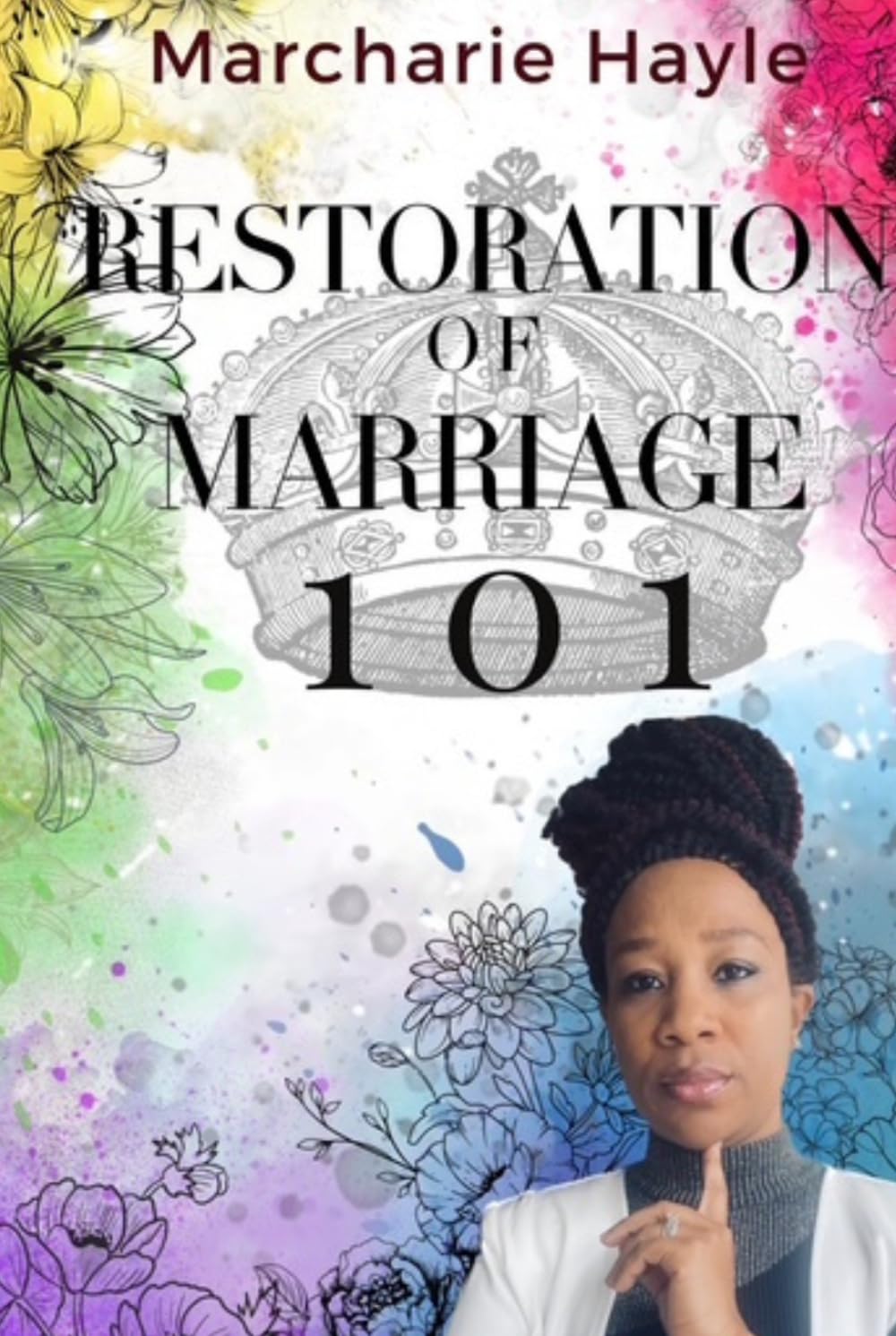 Restoration of Marriage 101