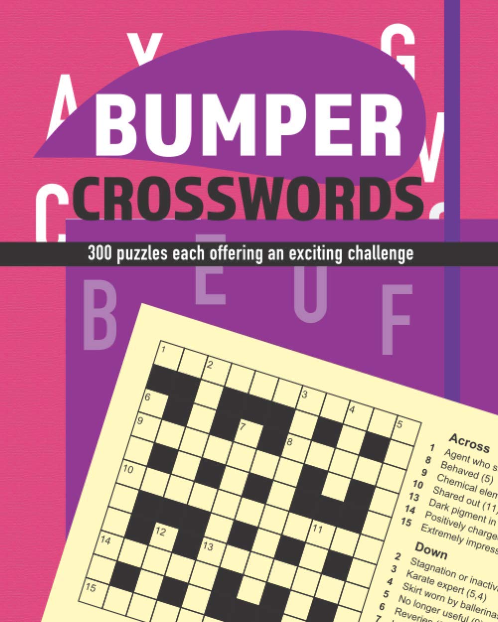 Bumper Crosswords: 300 puzzles each offering an exciting challenge