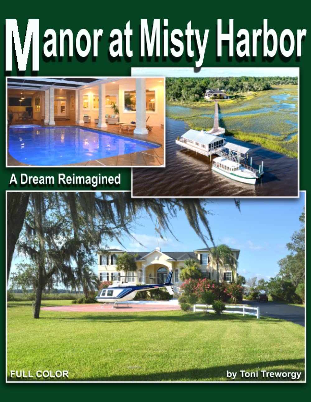 Manor at Misty Harbor: A Dream Reimagined