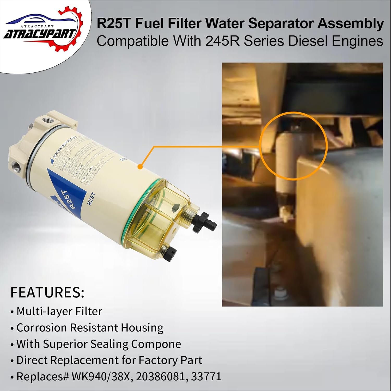 R25T Fuel Filter Water Separator Assembly │Compatible With 245R Series Diesel Engines10 Micron with Fittings │Replaces# WK940/38X, 20386081, 33771