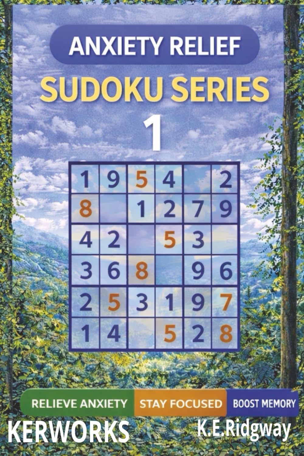 ANXIETY RELIEF: “Relaxing Sudoku for Stress Relief and Mental Clarity”