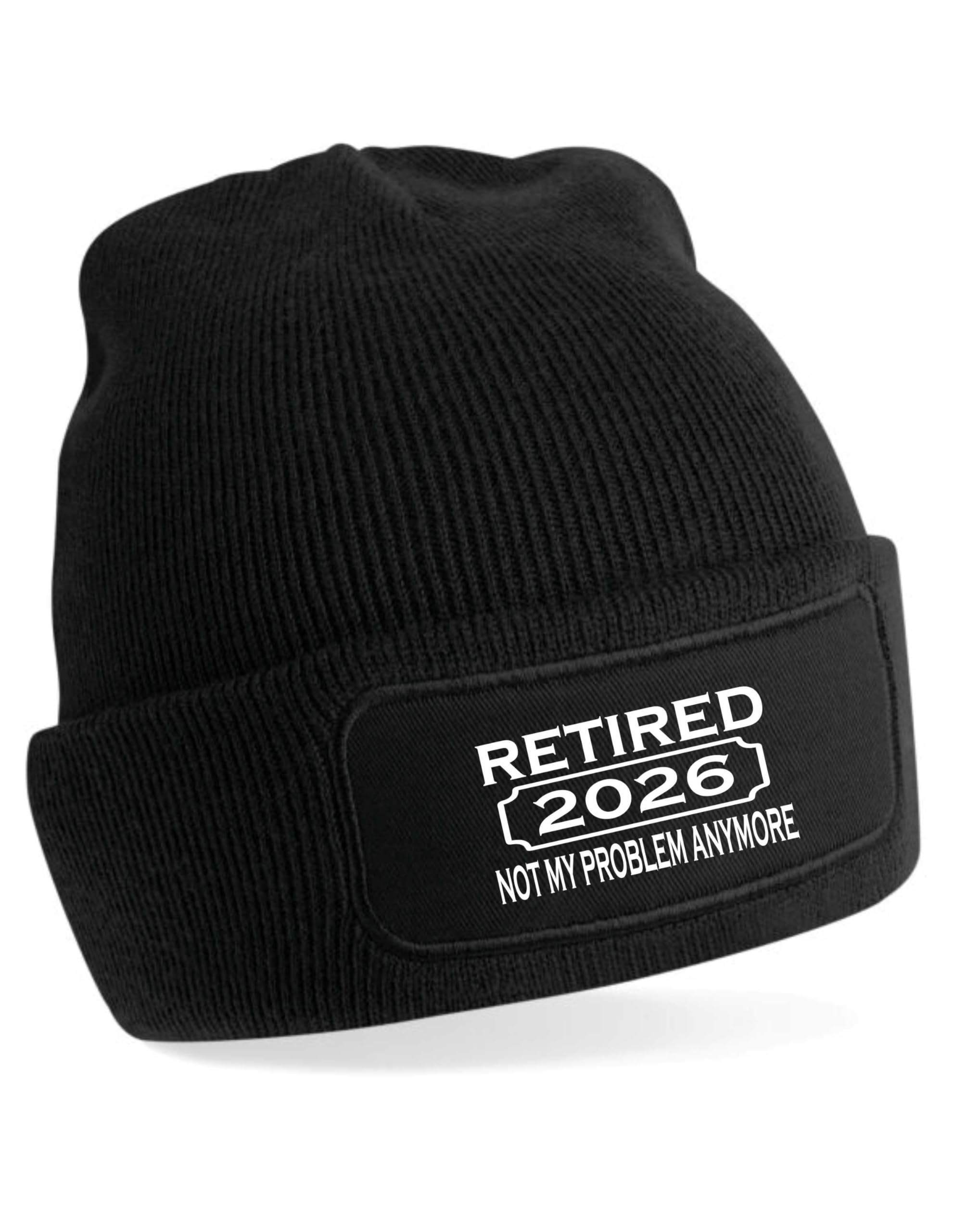Print4U I Retired in 2026 Gift for Men Ladies Retirement Present Beanie Hat Black