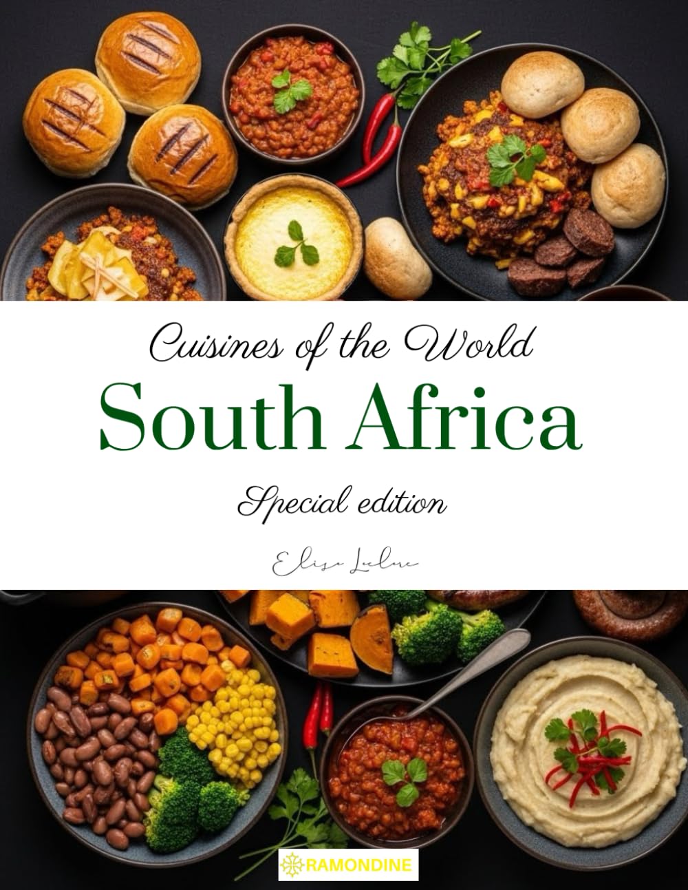 Cuisines of the World: South Africa (special edition)