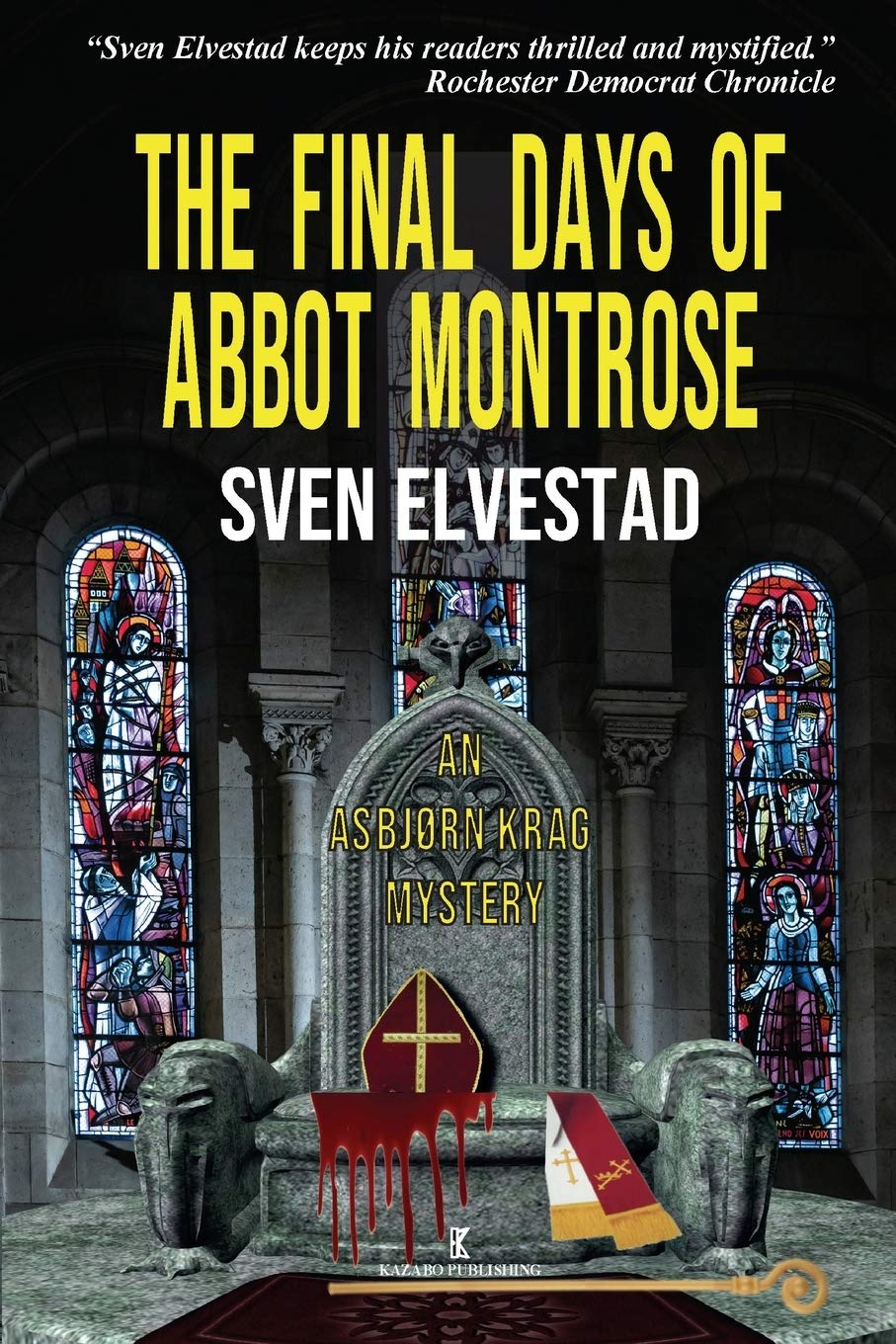 The Final Days of Abbot Montrose: An Asbjørn Krag Mystery