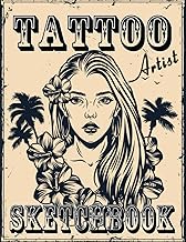 Tattoo Artist Sketchbook: Creative Personal Sketchbook Journal To Record...