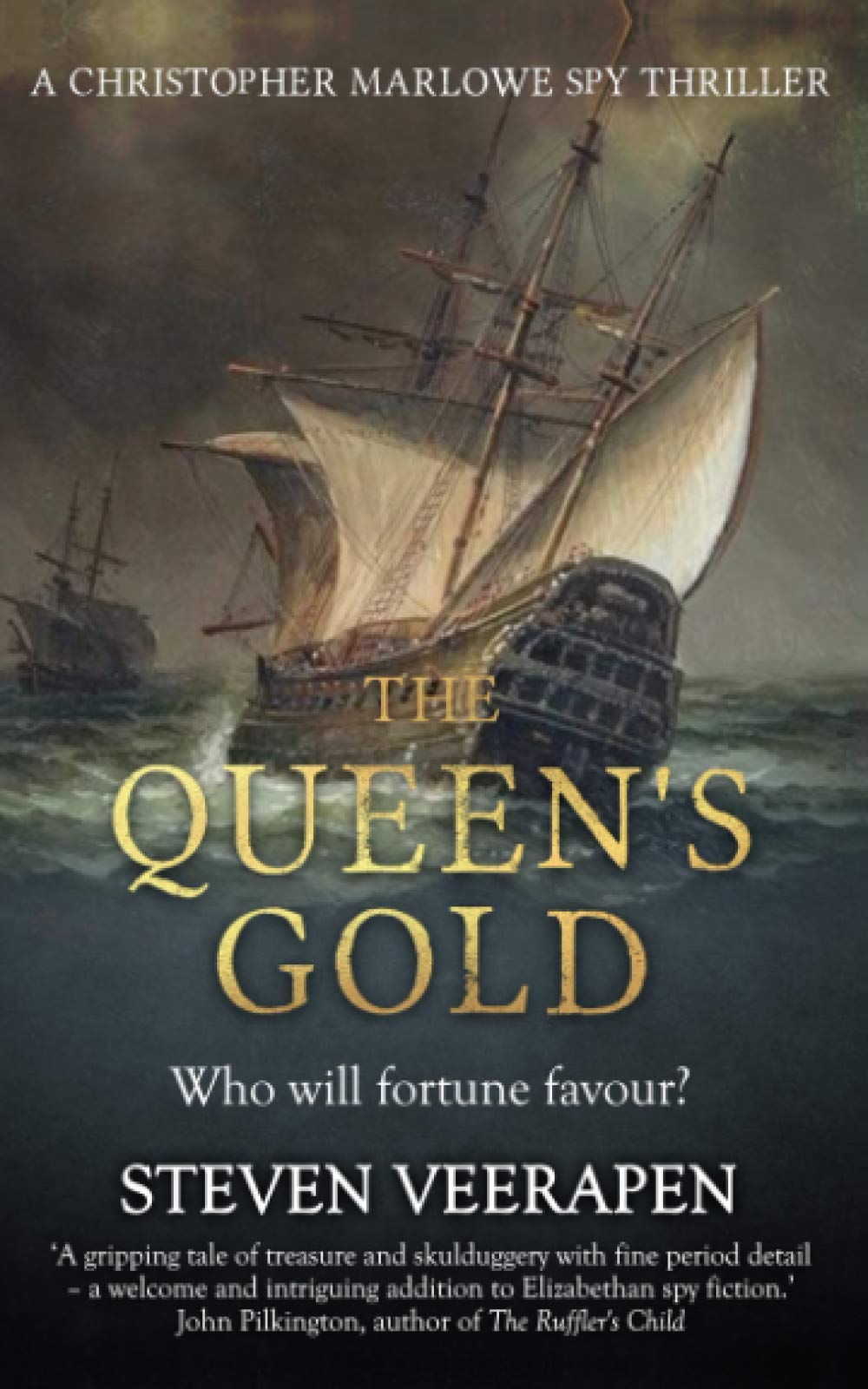 The Queen's Gold: A Christopher Marlowe Spy Thriller (Christopher Marlowe Spy Thrillers)