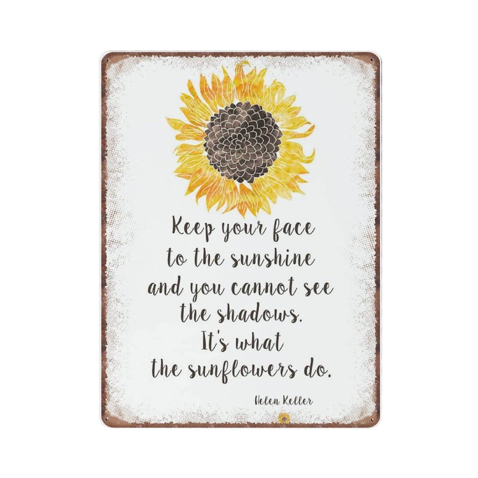 rayprint Sunflower Printable Helen Keller Quote Keep Your Face to The Sunshine Print Retro Tin Signs for Street Garage Cafe Bar Farm Wall Bathroom Decoration Metal Tin Sign, 30X40cm