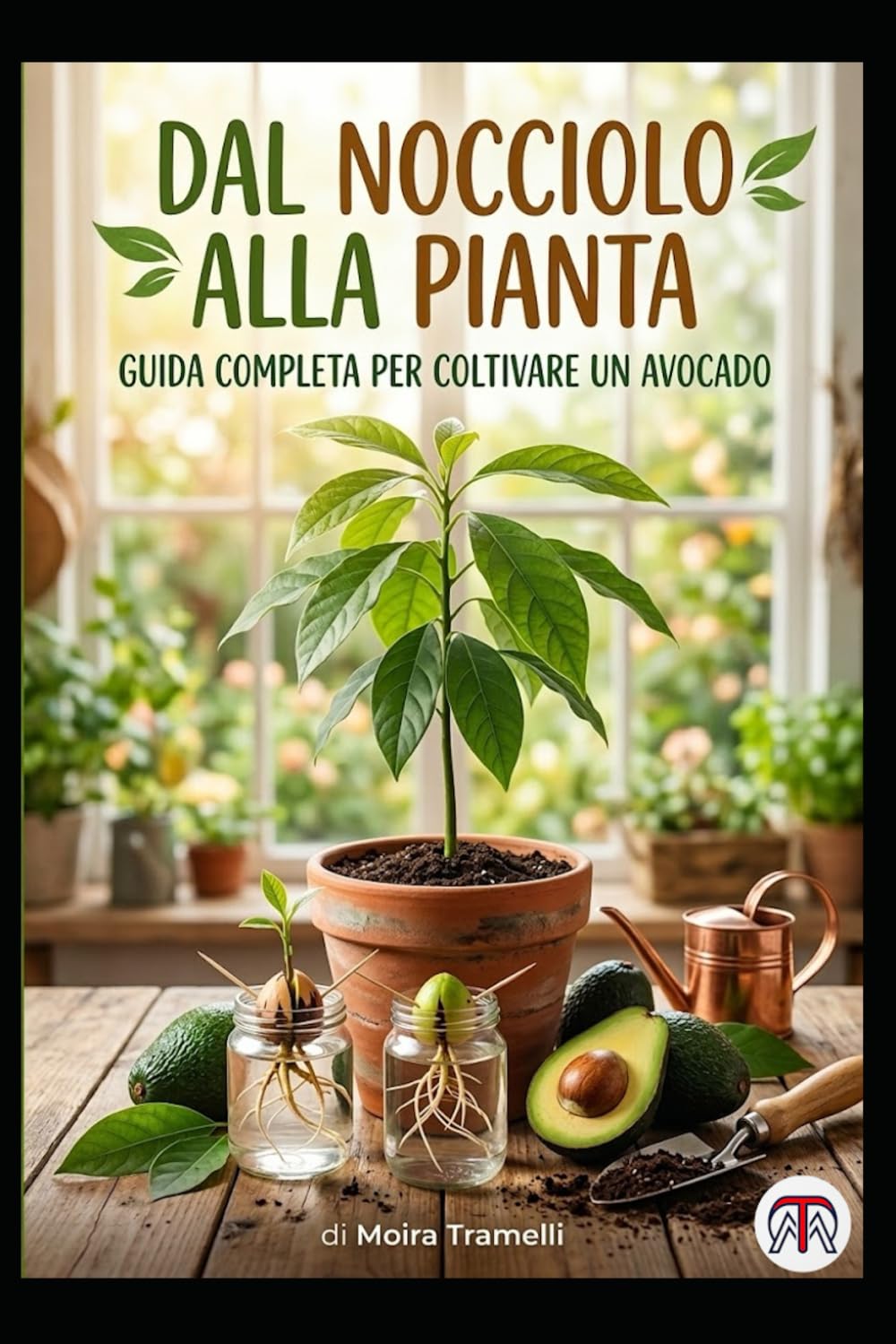 Dal Nocciolo alla Pianta - Guida Completa per Coltivare un Avocado