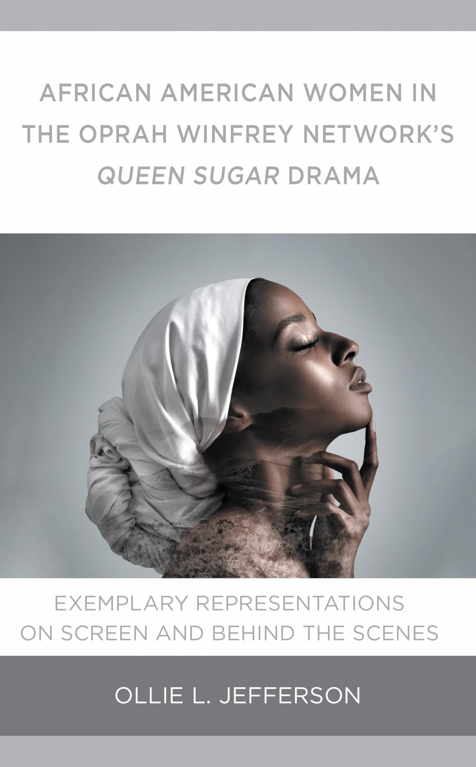 Queen Sugar Drama décoder les clichés féminins livre de solutions médias