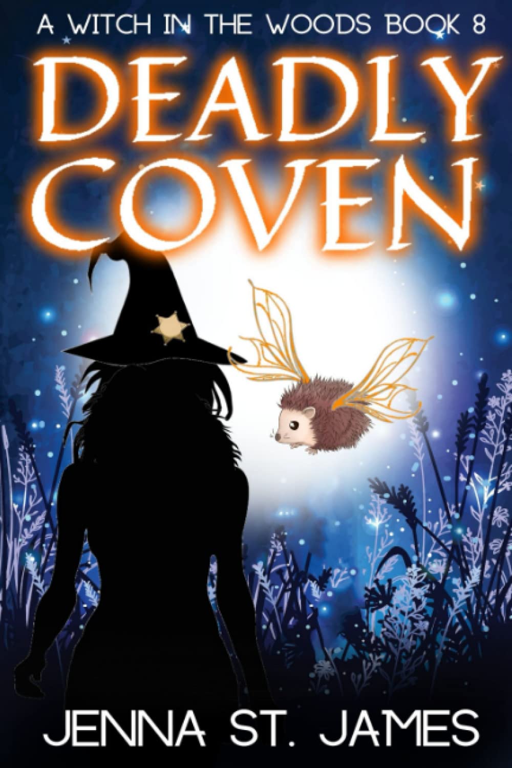 Deadly Coven: 8 (A Witch in the Woods)
