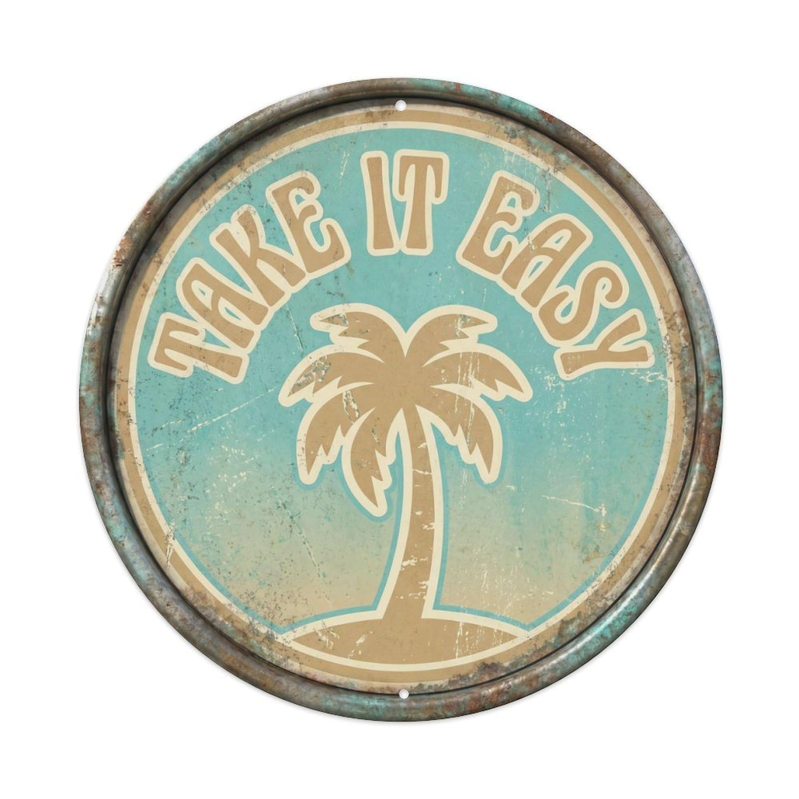 Take It Easy Nostalgic Bathroom Ornament Retro Slogans Metal Tin Sign Plaque Wall Decor for Cafe, Club, Garden Round Metal Poster 8x8Inch