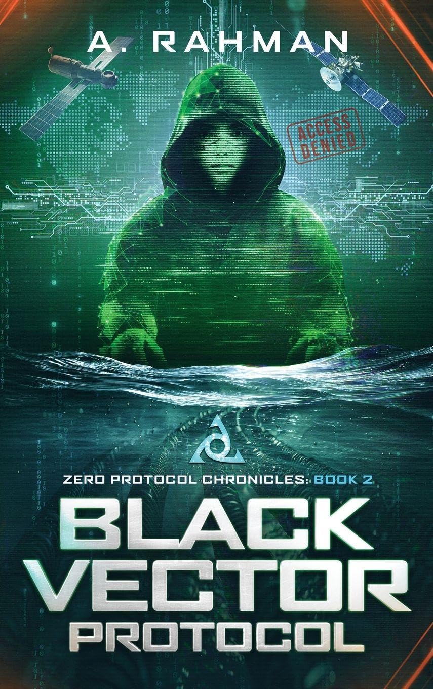 Black Vector Protocol: Book 2 (Zero Protocol Chronicles)