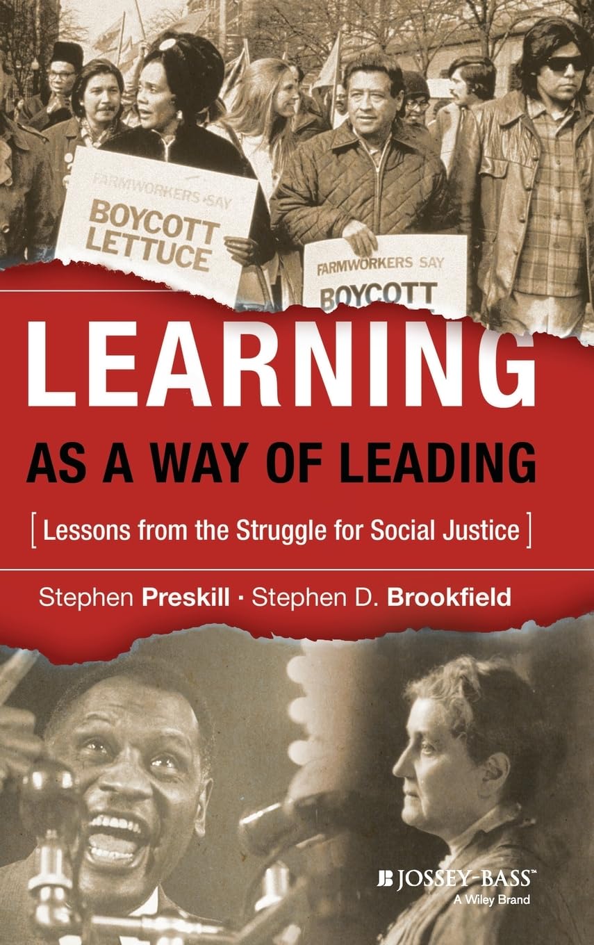 Learning as a Way of Leading: Lessons from the Struggle for Social Justice