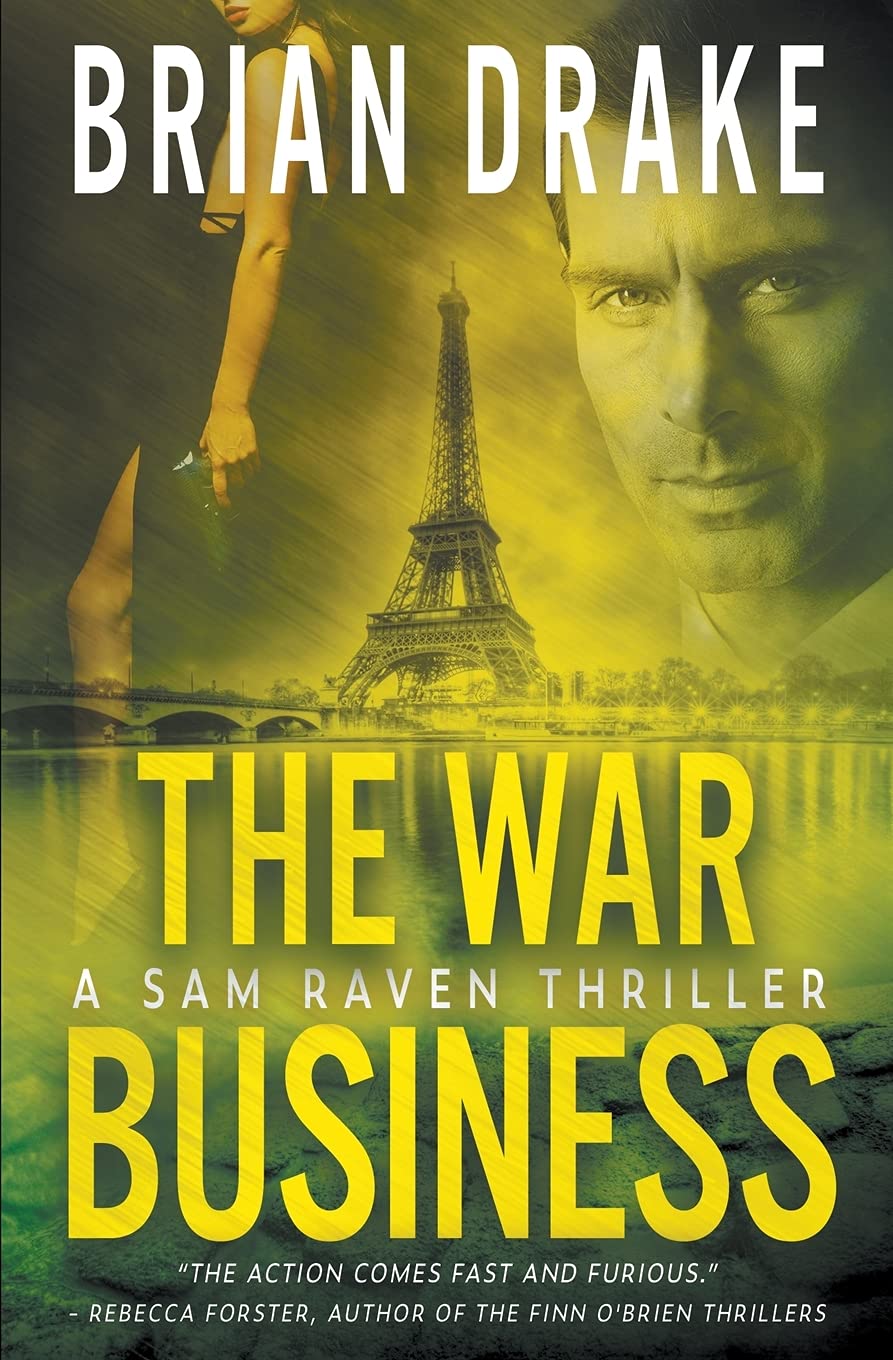 The War Business: A Sam Raven Thriller (4)