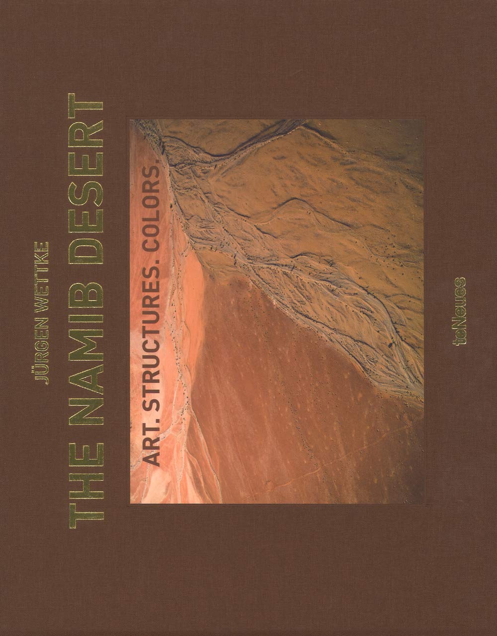 The Namib Desert: Art, Structures, Colors