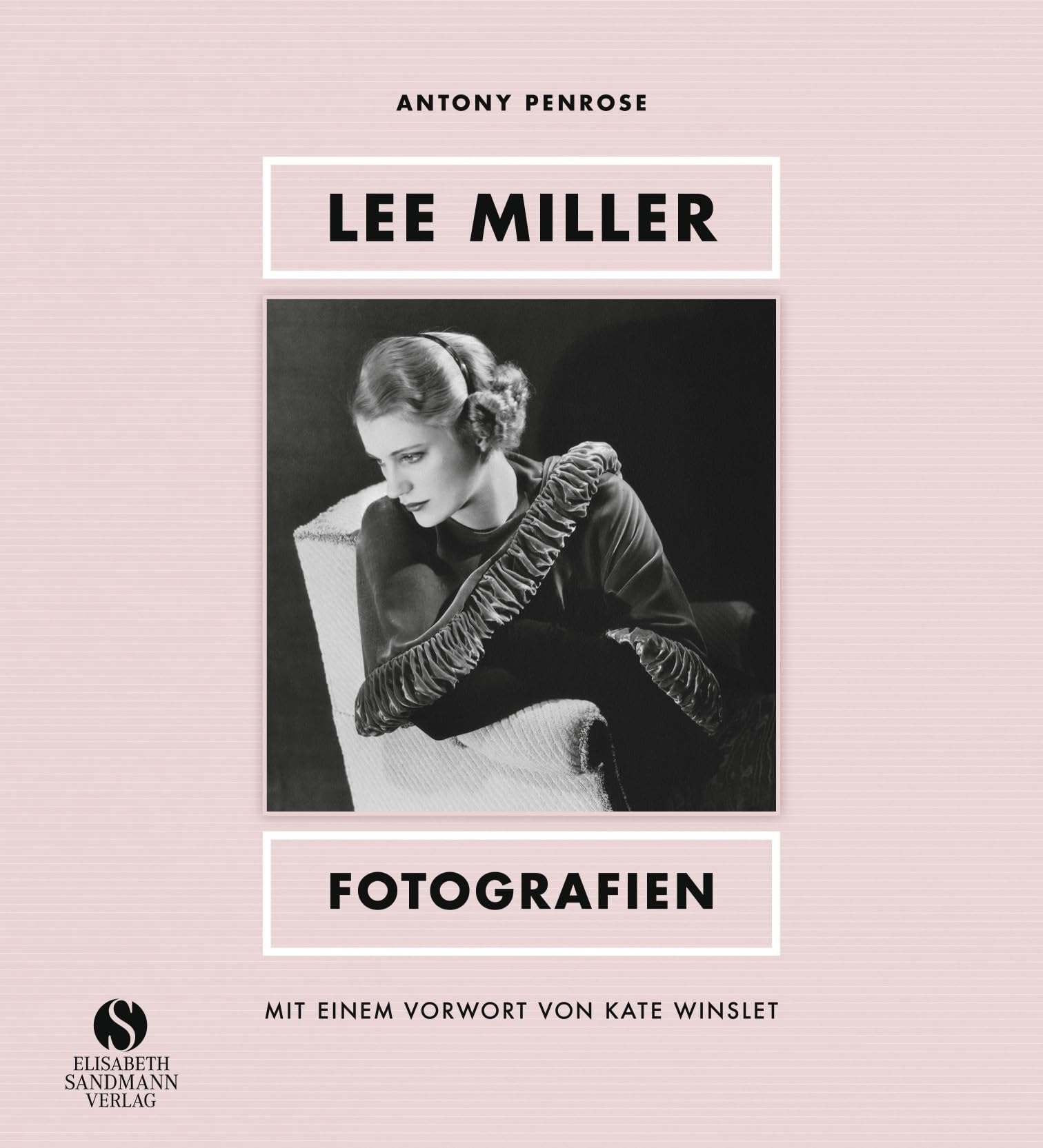 Lee Miller Fotografien beau livre d'art relié iconique préfacé par Kate Winslet