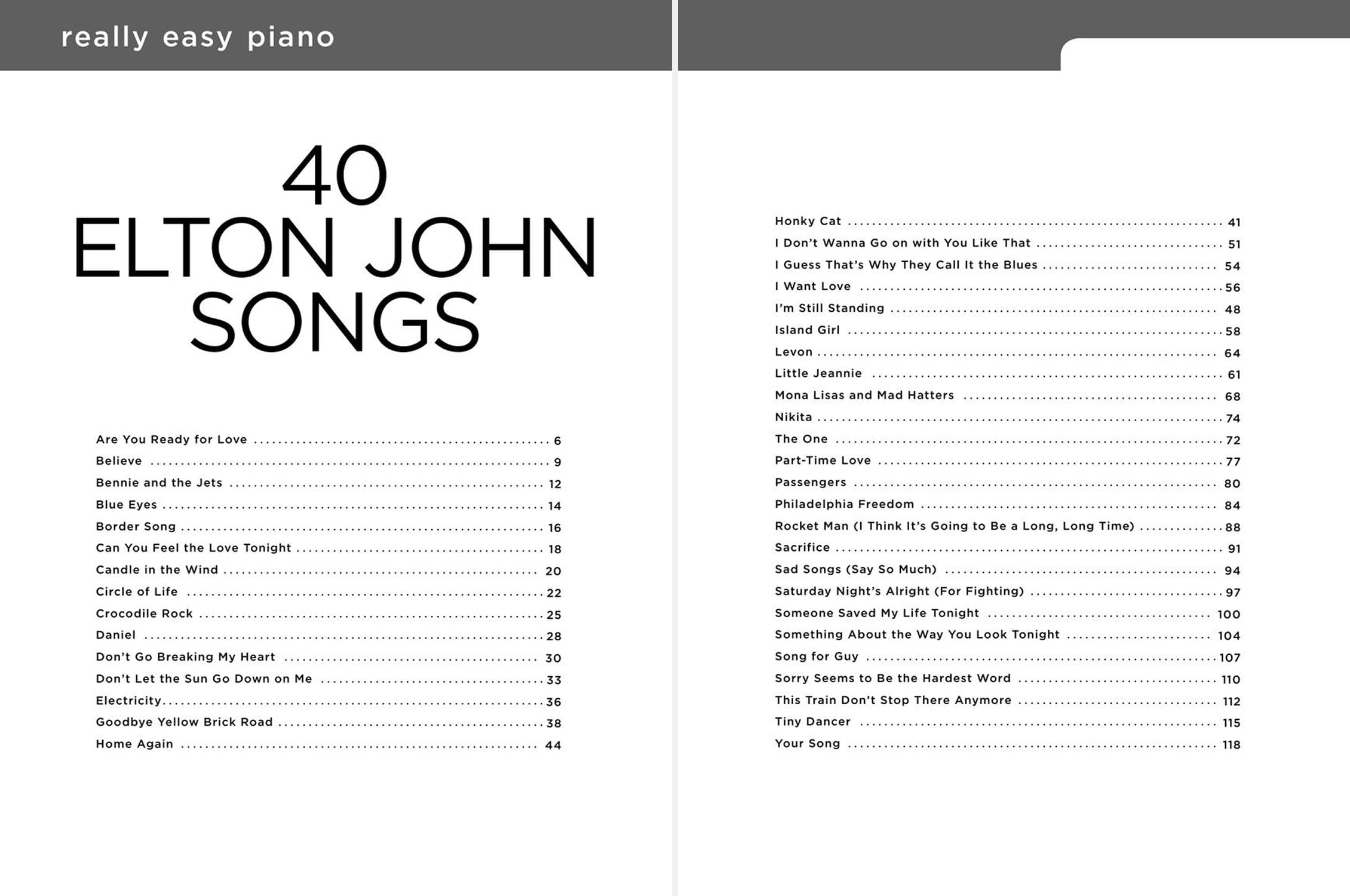 REALLY EASY Piano: 40 Elton John Songs: Piano Songbook (ENGLISH EDITION)