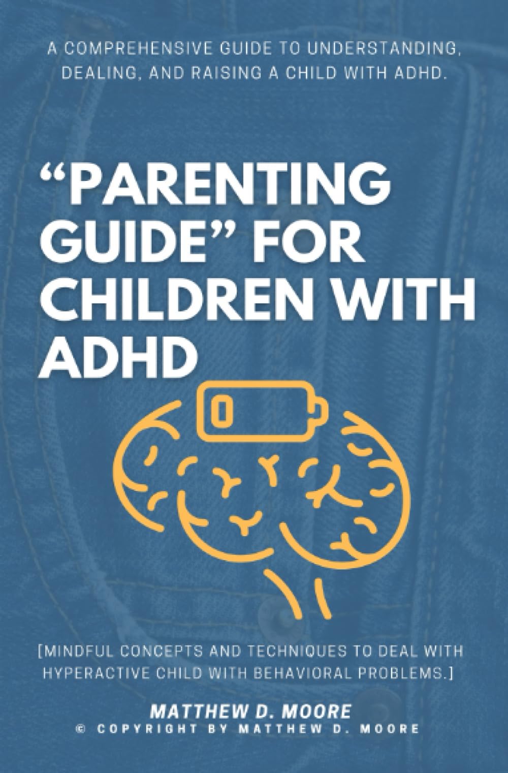 “Parenting Guide” For Children with ADHD: