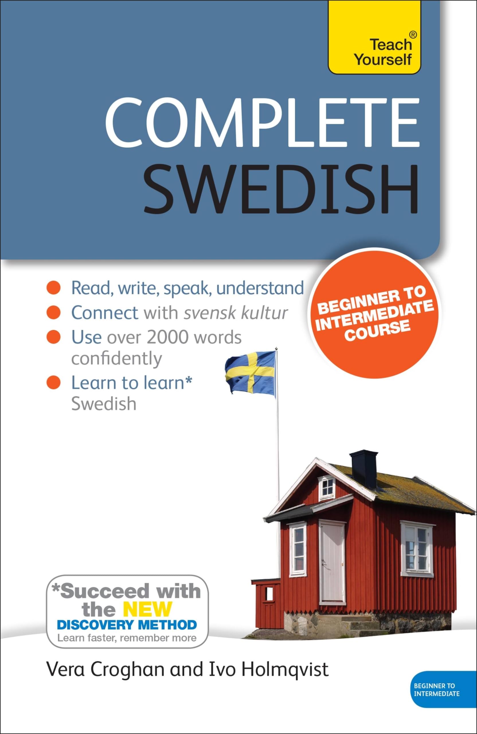 Complete Swedish Beginner to Intermediate Course: (Book and audio support) (Complete Language Courses)
