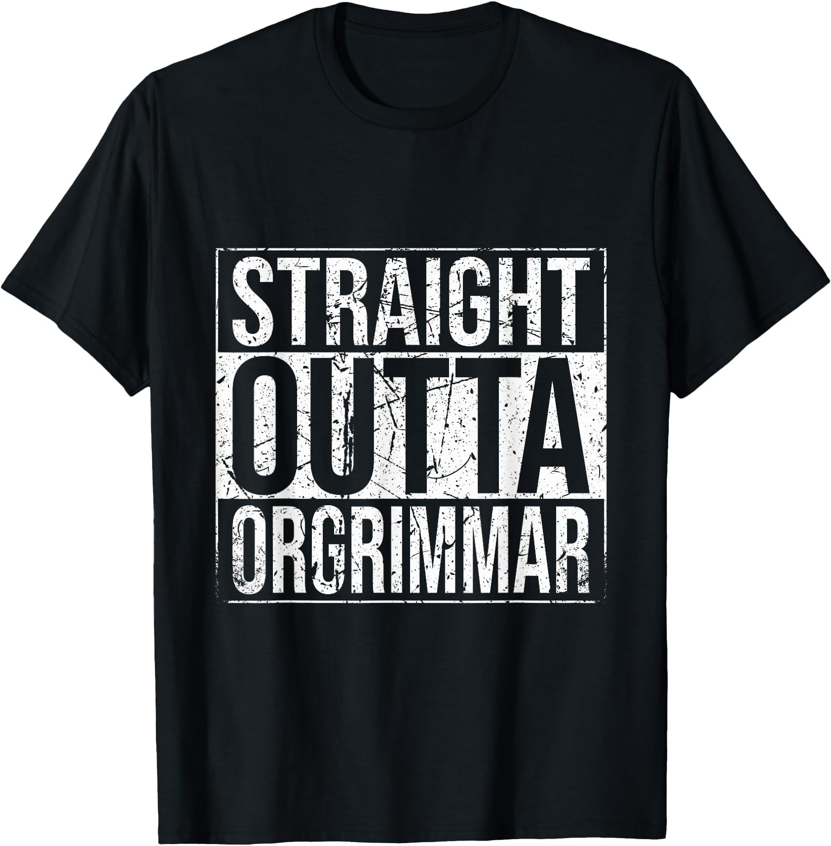 Straight Outta Orgrimmar WoW Horde Gamer Gift Vintage T-Shirt