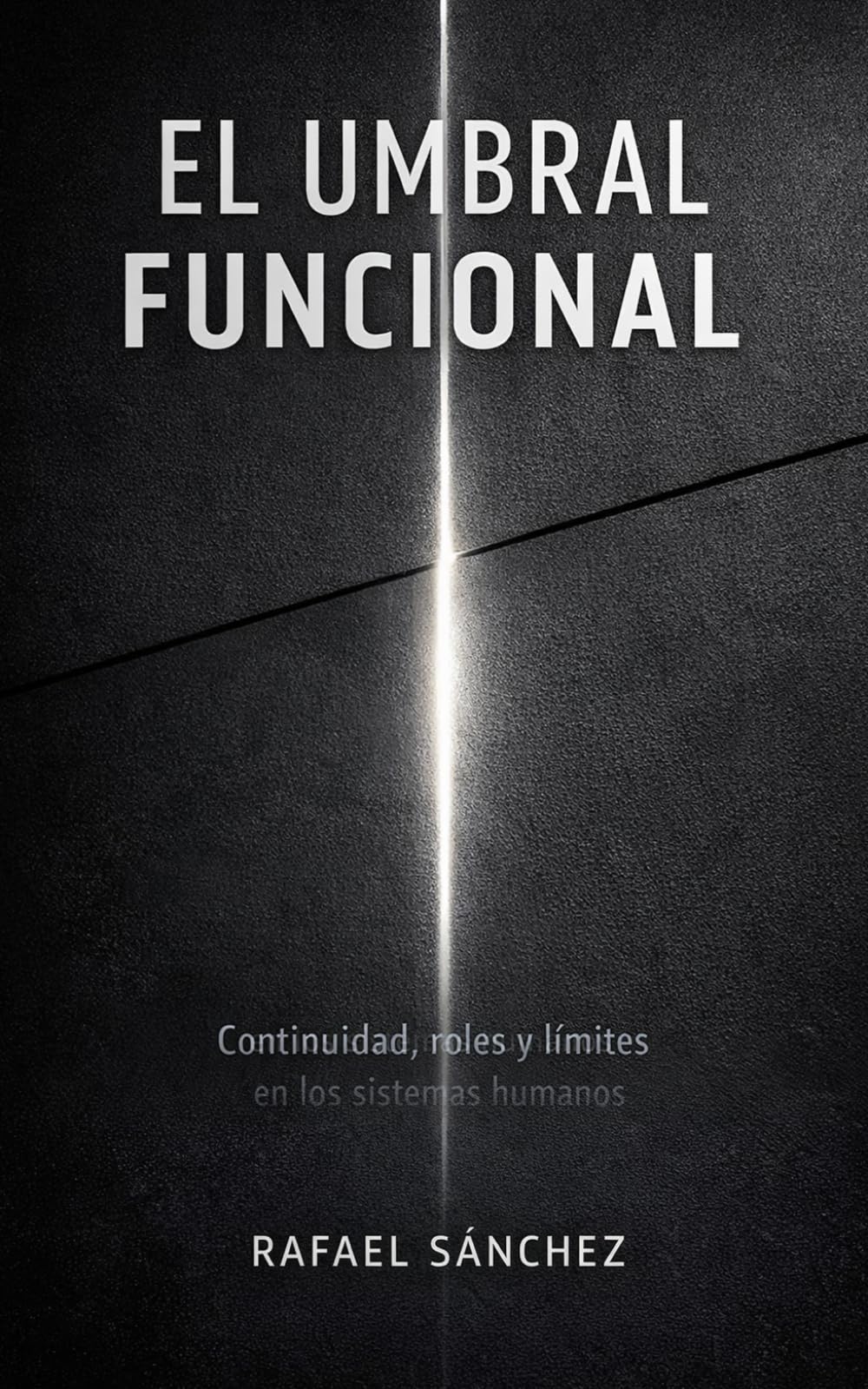 El Umbral Funcional: Continuidad, roles y límites en los sistemas humanos