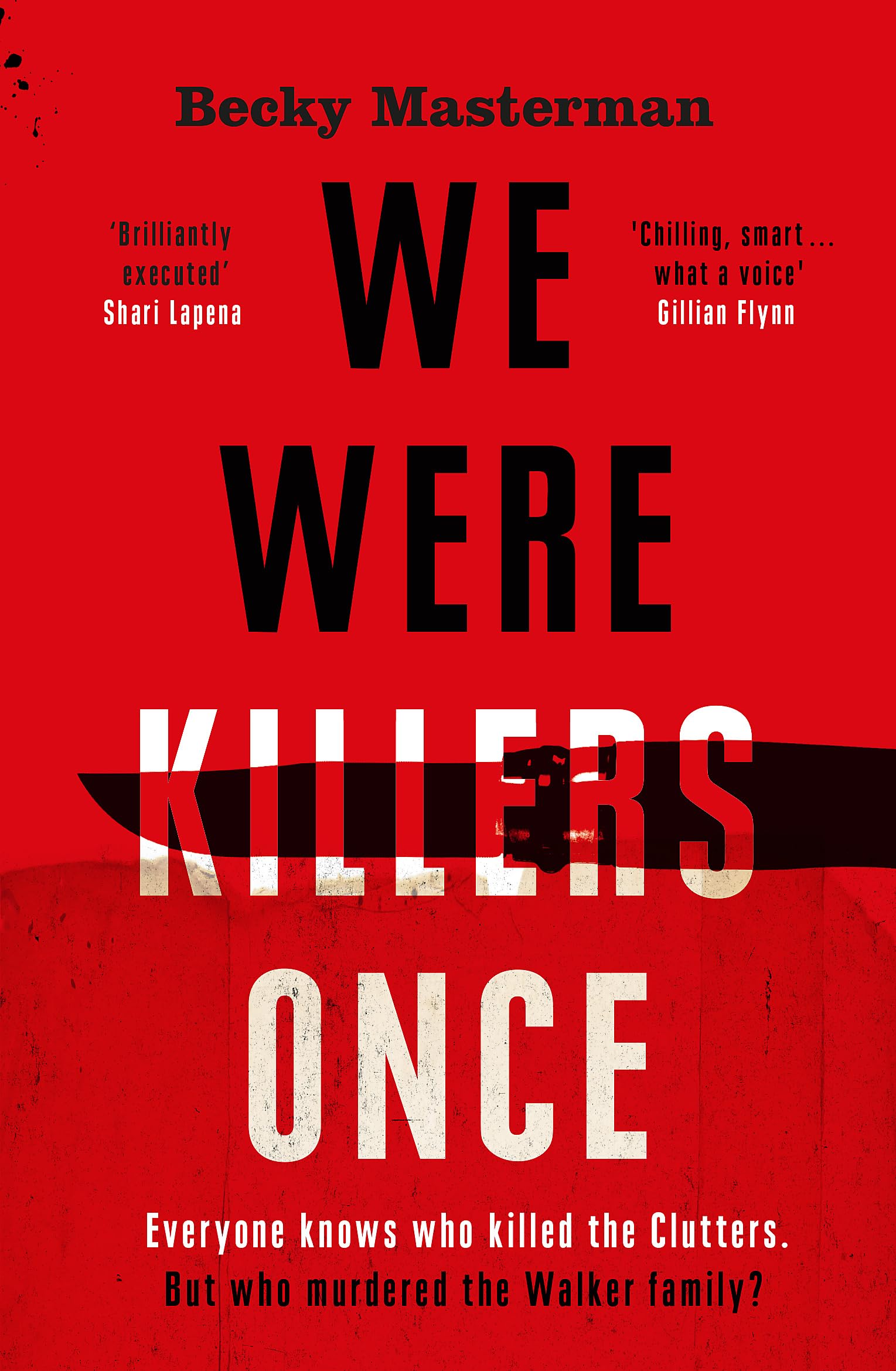 We Were Killers Once (A Brigid Quinn investigation)
