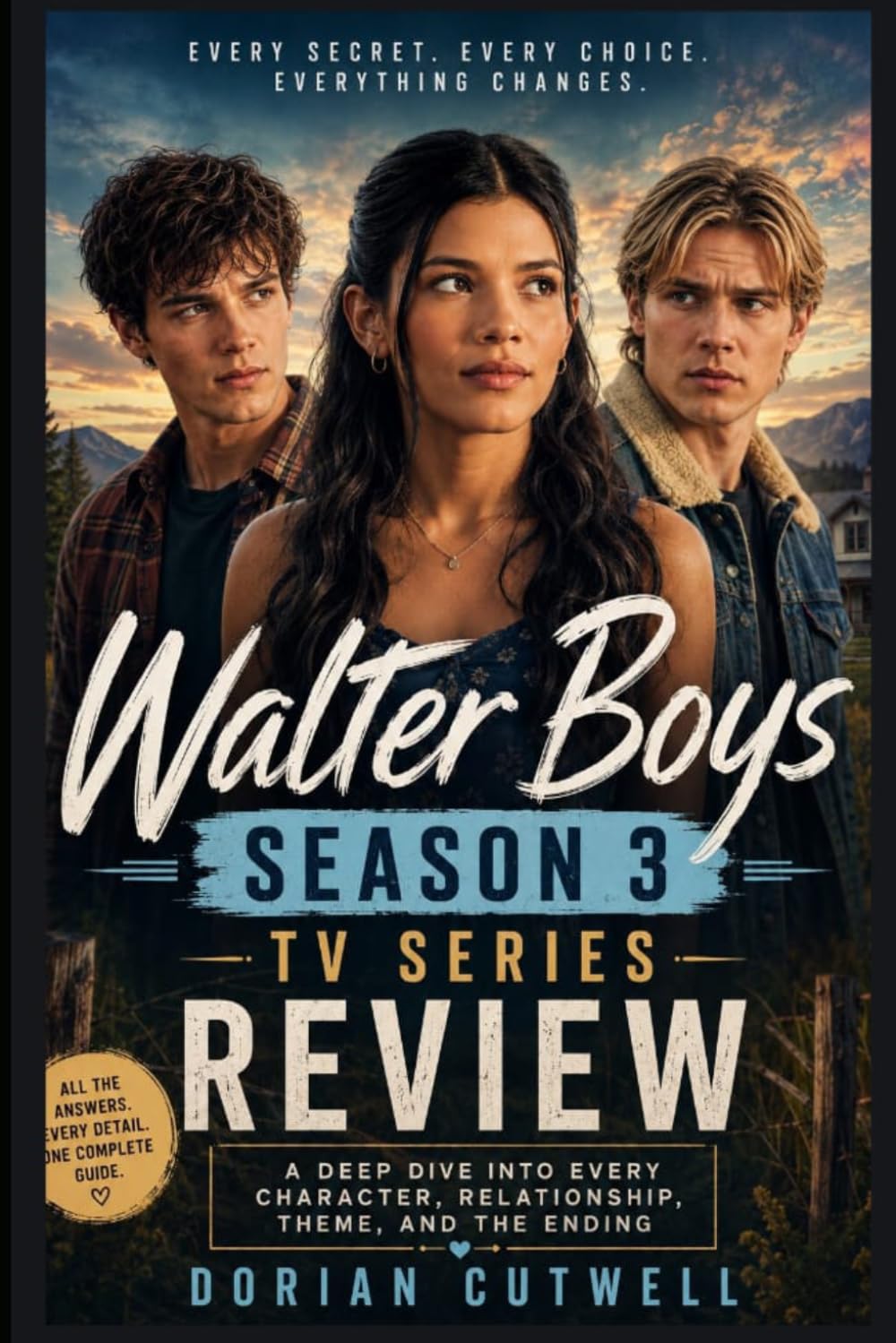 My Life with the Walter Boys Season 3 Tv Series Review: A Deep Dive into Every Character, Relationship, Theme, and the Ending