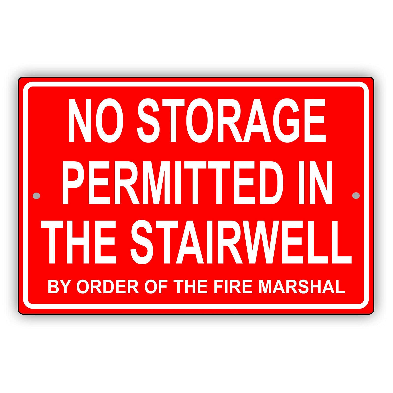 Building Storage Ban Metal Tin Sign, Stairwell Storage Prohibited By Official Order Indoor Wall Decor, 12x8 Inches Aluminum