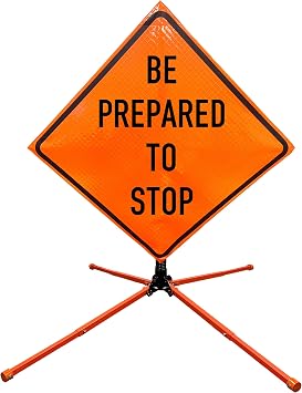 36" Be Prepared to Stop Reflective Sign & Steel Spring Stand
