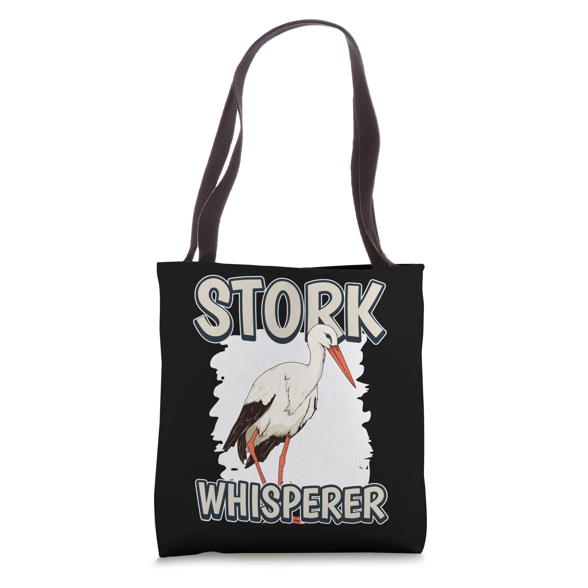 Stork Whisperer Bird Quote Storks Tote Bag