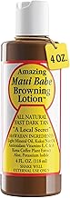 Maui Babe Browning Lotion - Natural Hawaiian Tan Accelerator with Vitamins & Antioxidants - Moisturizing Formula for All Skin Types - Made in USA - 4 fl oz