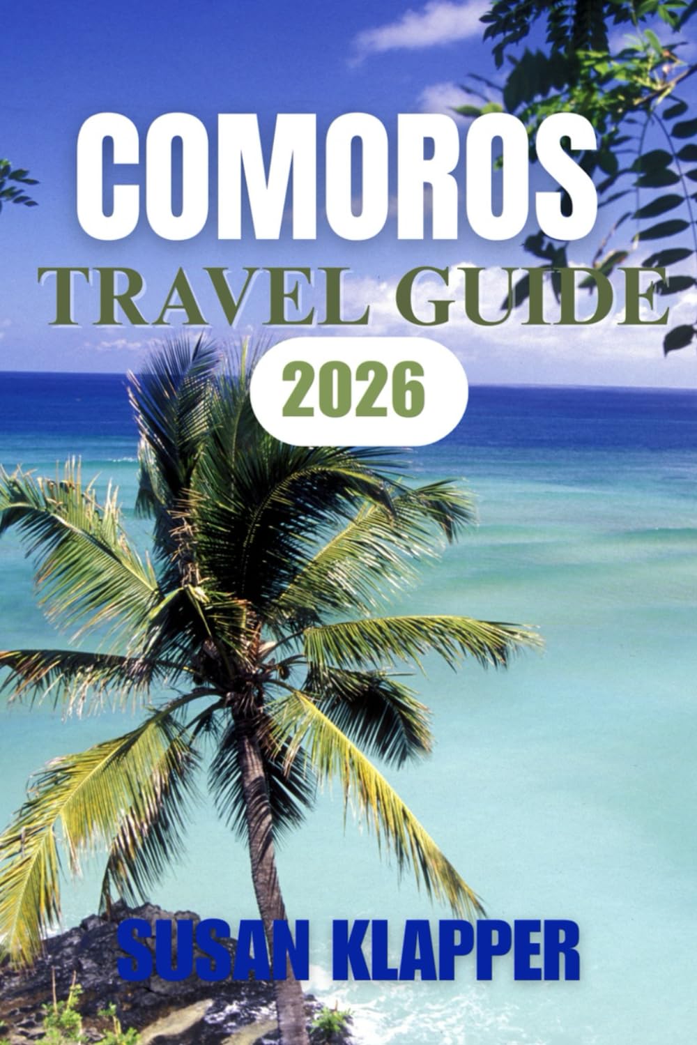 COMOROS TRAVEL GUIDE 2026