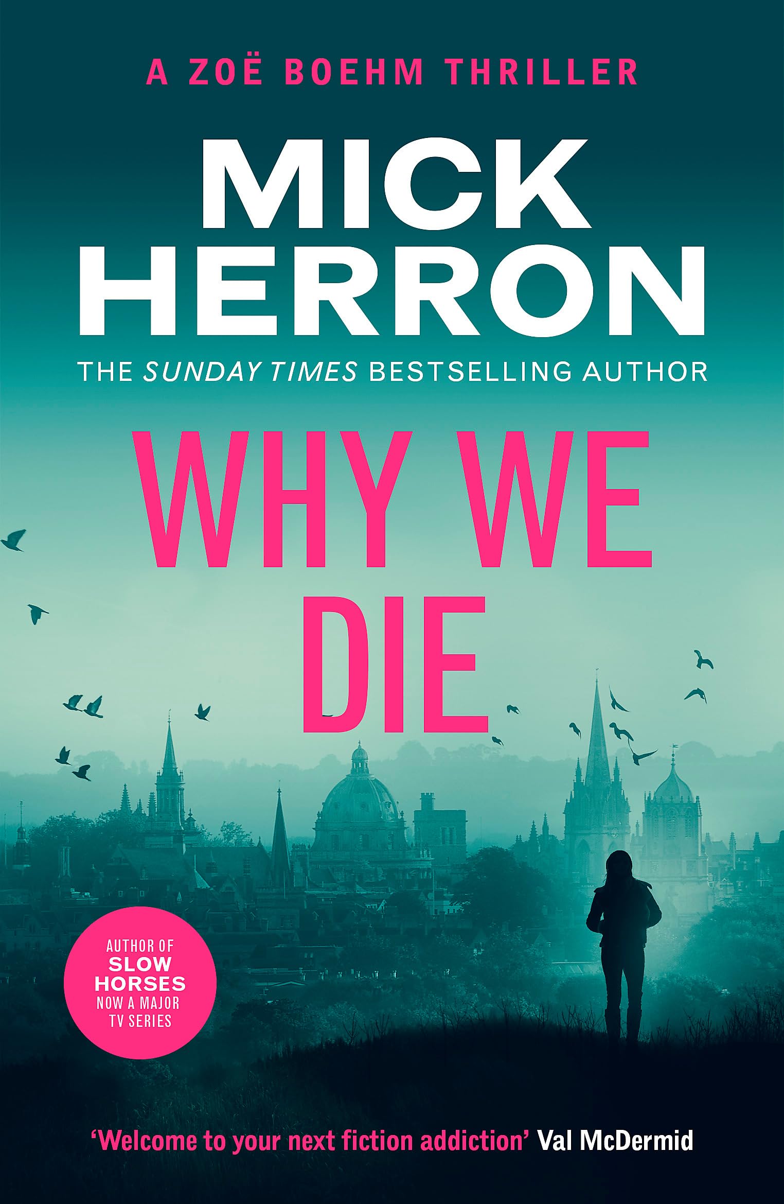 Why We Die: Zoë Boehm Thriller 3