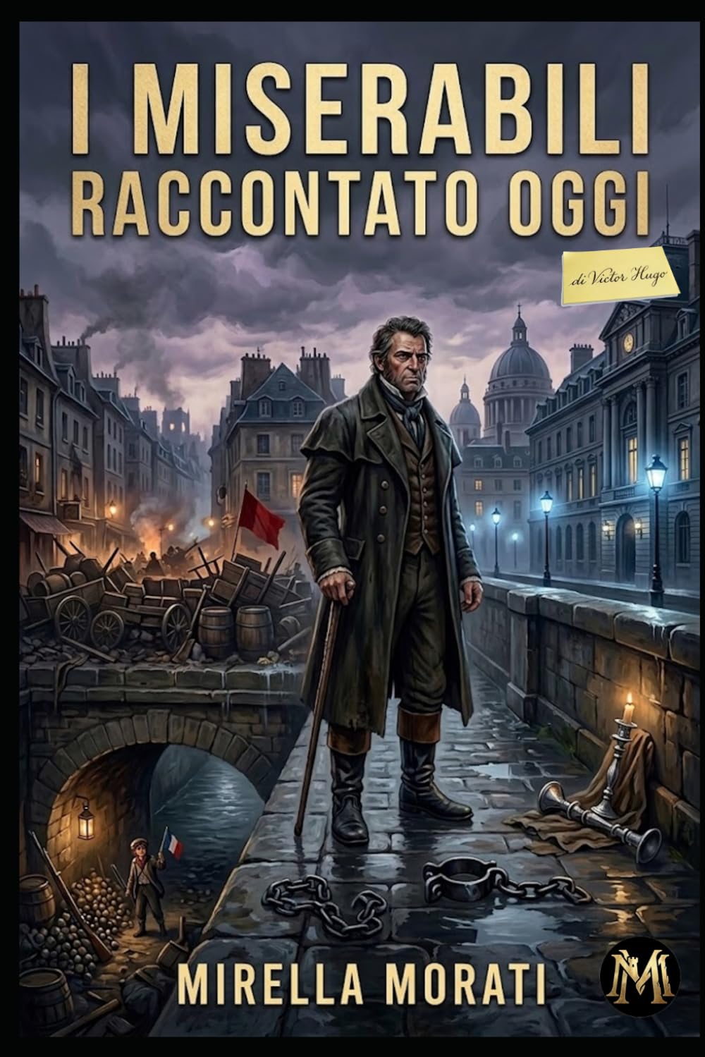 I Miserabili raccontato oggi (I grandi classici raccontati oggi)