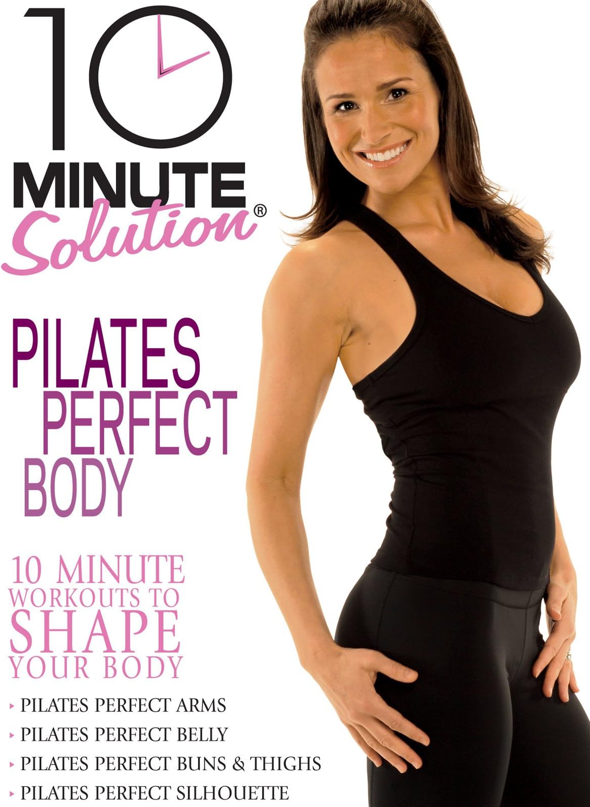 10 Minute Solution: Pilates Perfect Body