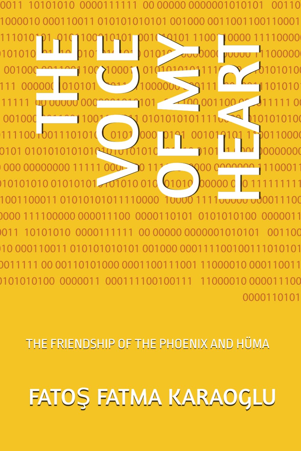THE VOICE OF MY HEART: THE FRIENDSHIP OF THE PHOENIX AND HÜMA